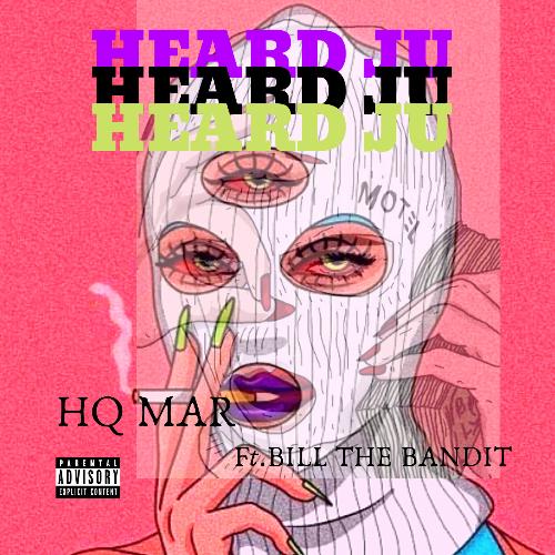 Heard Ju (feat. BillTheBandit)_poster_image