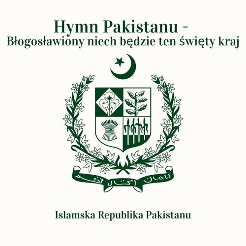 Hymn Pakistanu - Błogosławiony niech będzie ten święty kraj