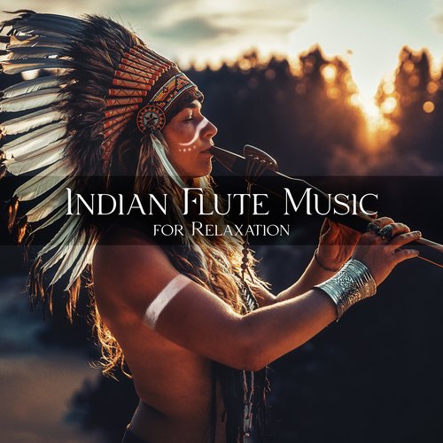 Indian Flute Music for Relaxation