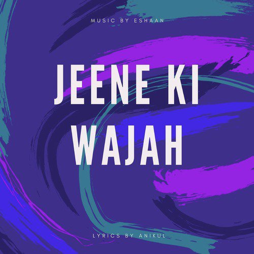 Jeene Ki Wajah_poster_image