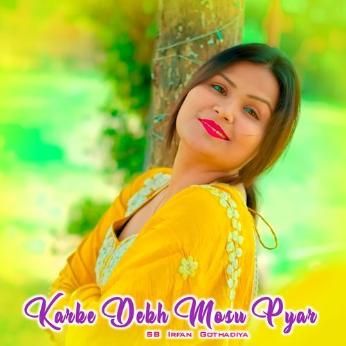 Karke Dekh Mosu Pyar