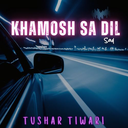 Khamosh Sa Dil cover art