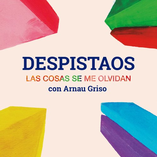 Las cosas se me olvidan (con Arnau Griso)