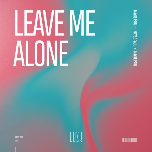 Leave Me Alone