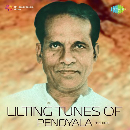 Lilting Tunes Of Pendyala - Telugu