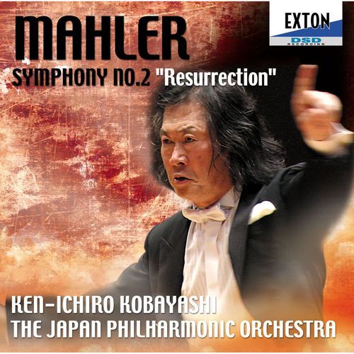 Mahler: Symphony No. 2 ''Resurrection''
