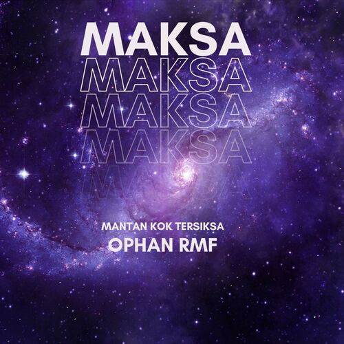 Maksa (Mantan Kok Tersiksa) cover art