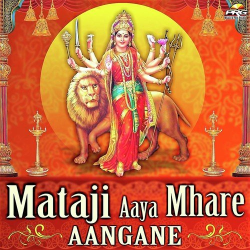 Mataji Aaya Mhare Aangane