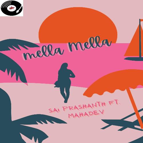 Mella Mella (feat. Mahadevan)