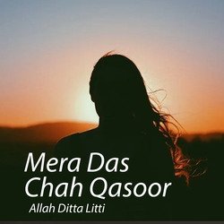 Mera Das Chah Qasoor-NScvS0F4enA