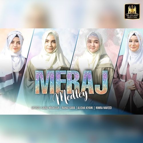 Meraj Medley