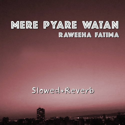 Mere Pyare Watan