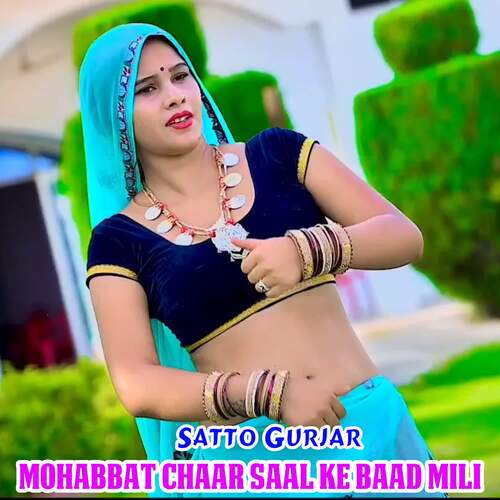 Mohabbat Char Saal Ke Baad Mili