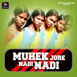 Muhek Jore Nadi Nadi-RQJGR0R2BwU