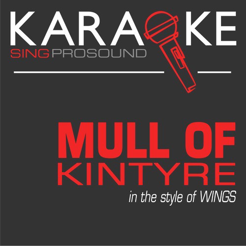 Mull of Kintyre (In the Style of Wings) [Karaoke with Background Vocal]