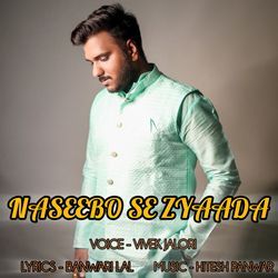 Naseebo Se Zyaada