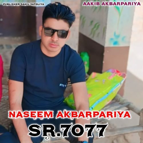 Naseem Akbarpariya Sr.7077