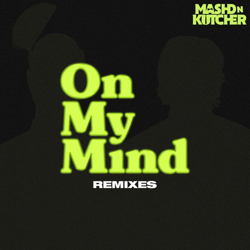 On My Mind (Remixes)_poster_image