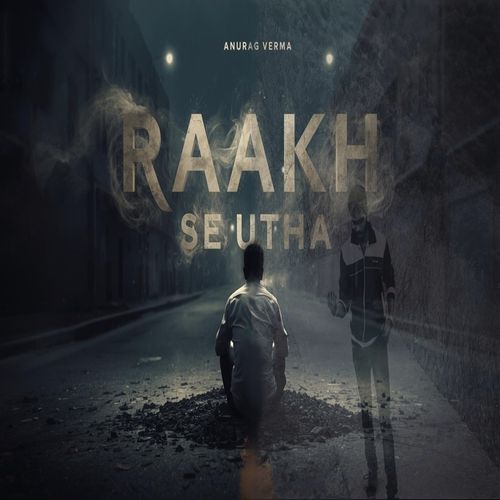 Raakh Se Utha