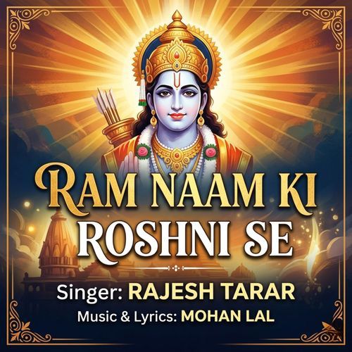 Ram Naam Ki Roshni Se