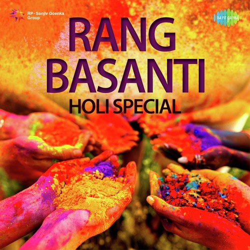 Rang Basanti - Holi Special