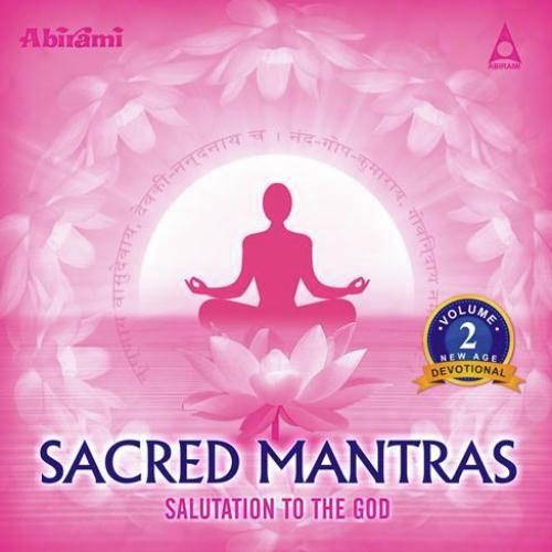 Sacred Mantras Salutation To The God Vol - 2