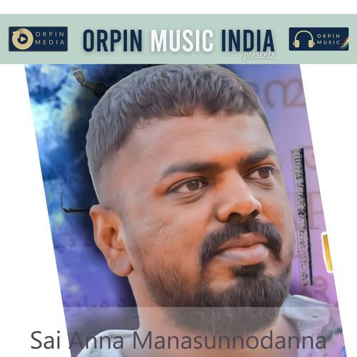 Sai Anna Manasunnodanna