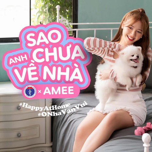 Sao Anh Chưa Về Nhà (#HappyAtHome)