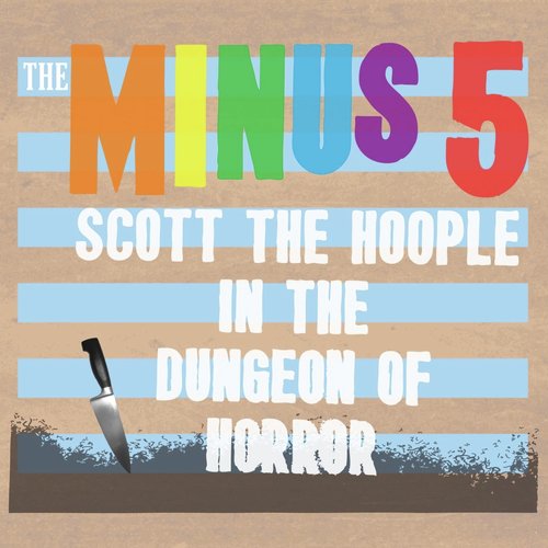 Scott the Hoople in the Dungeon of Horror_poster_image