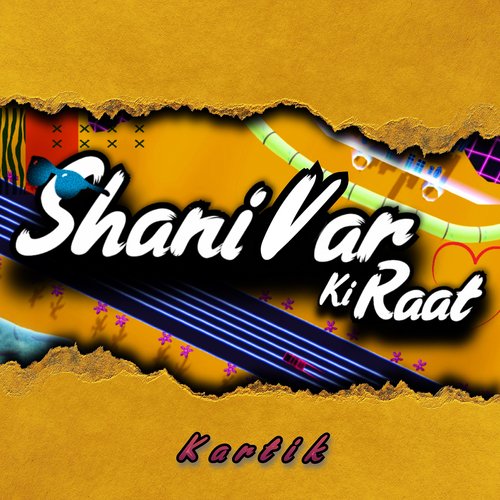 Shanivar Ki Raat