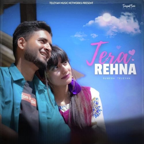 Tera Rehna (From Album "Mistakes")