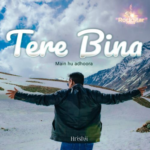 Tere Bina Main Hu Adhoora (Love Rewind)