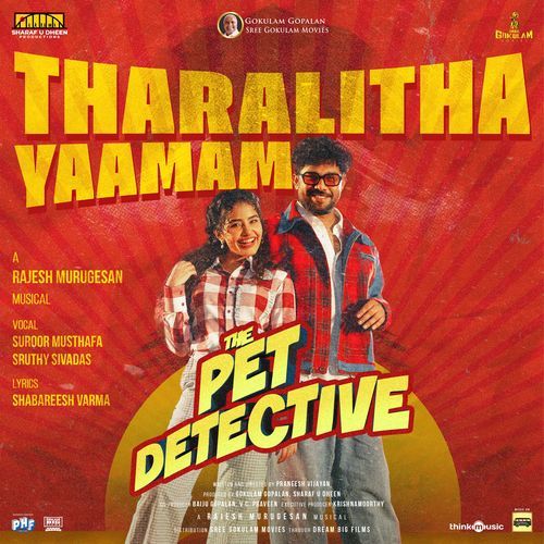 Tharalitha Yaamam (From &quot;The Pet Detective&quot;)
