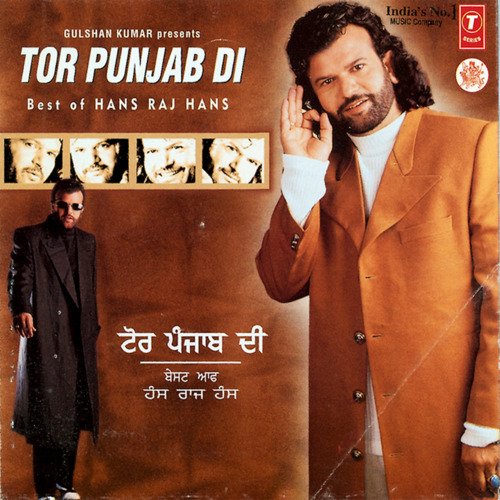 Tor Punjab Di (Best Of Hans Raj Hans)