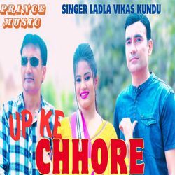 Up Ke Chhore-IxkAfRZHfmE