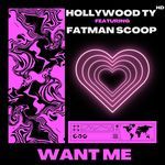 Want Me (feat. Fatman Scoop)