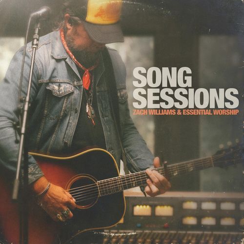 Zach Williams Song Sessions_poster_image