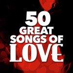 50 Great Songs of Love