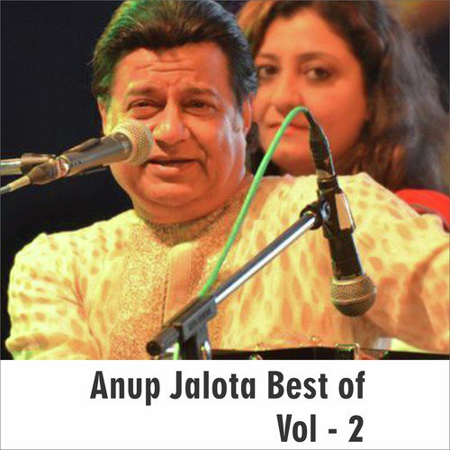 Anup Jalota Best of, Vol. 2