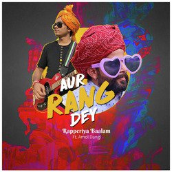 Aur Rang Dey (feat. Amol Dangi)-ByocXDBSA1A