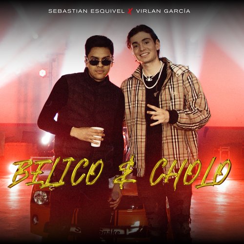 Bélico y Cholo (Con Virlan Garcia [En Vivo]) cover art