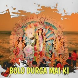 BOLO DURGA MAI KI-BgU-WQRGTVQ