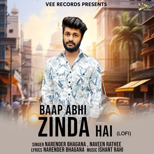 Baap Abhi Zinda Hai (Lofi)