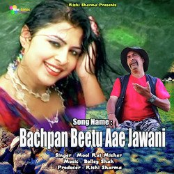 Bachpan Beetu Aae Jawani-Jl9SYDkdZFk