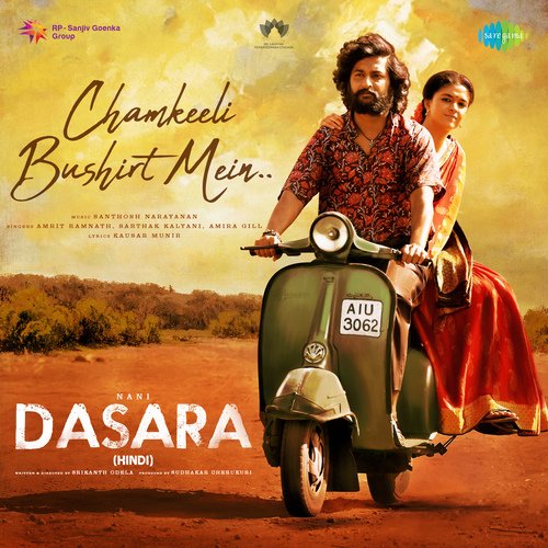 Chamkeeli Bushirt Mein (From "Dasara") (Hindi)