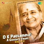 D.K. Pattammal - A Concert Feast,Vol. 2