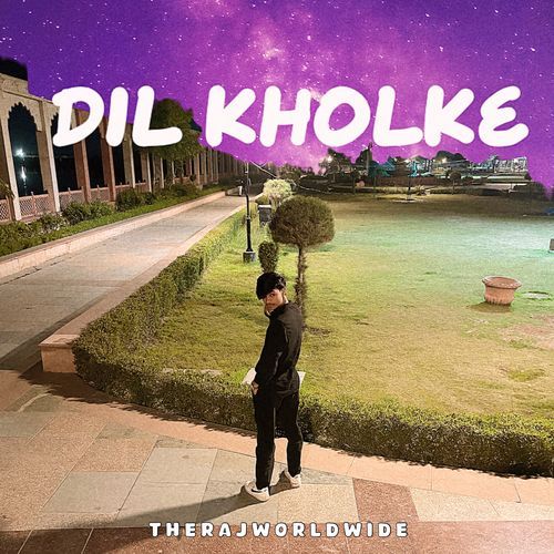 Dil Kholke