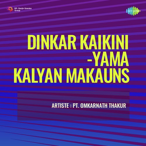 Dinkar Kaikini Yama Kalyan Makauns