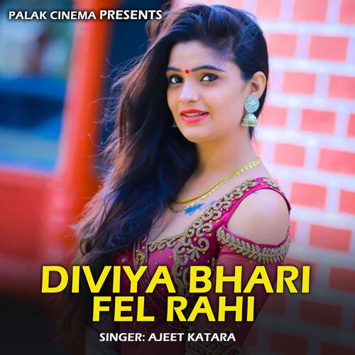 Diviya Bhari Fel Rahi