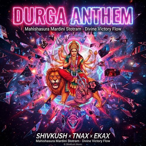 Durga Anthem
